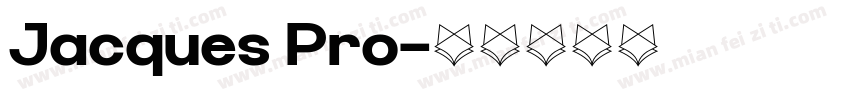Jacques Pro字体转换